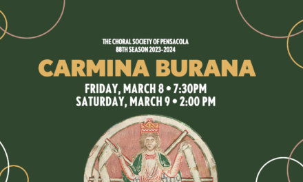 Choral Society of Pensacola Presents “Carmina Burana”